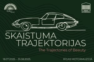 “Trajectories of Beauty” Is Now On At Riga Motor Museum